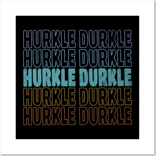 Hurkle Durkle Scottish Slang for lazing abed vintage design Posters and Art